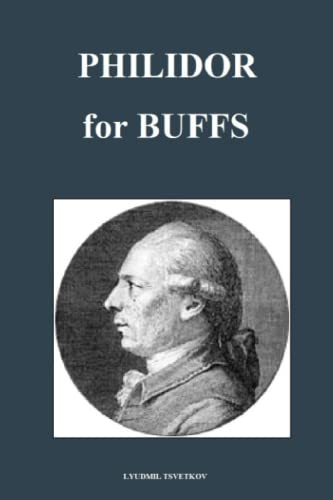 Philidor for Buffs (Chess Players for Buffs) von Independently published